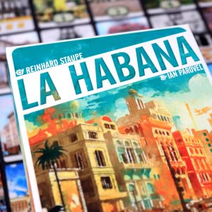La Habana Game Review: A Fun Challenge for Building Cuba's Capital